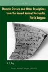 Demotic Ostraca and Other Inscriptions from the Sacred Animal Necropolis, North Saqqara - Book