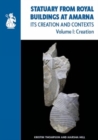 Statuary from Royal Buildings at Amarna (2-volume set) : Its Creation and Contexts - Book