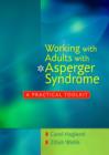 Working with Adults with Asperger Syndrome : A Practical Toolkit - eBook