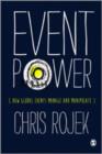 Event Power : How Global Events Manage and Manipulate - Book