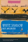 White Shadow - Book