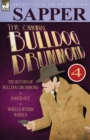 The Original Bulldog Drummond : 4-The Return of Bulldog Drummond, Knock Out & Wheels Within Wheels - Book