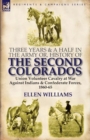 Three Years and a Half in the Army or, History of the Second Colorados-Union Volunteer Cavalry at War Against Indians & Confederate Forces, 1860-65 - Book
