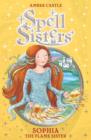 Spell Sisters: Sophia the Flame Sister - eBook