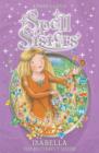 Spell Sisters: Isabella the Butterfly Sister - eBook