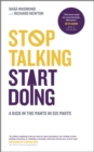 Stop Talking, Start Doing : A Kick in the Pants in Six Parts - Book