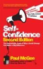 Self-Confidence : The Remarkable Truth of Why a Small Change Can Make a Big Difference - Book