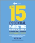 The 15 Essential Marketing Masterclasses for Your Small Business - eBook