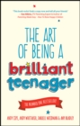 The Art of Being a Brilliant Teenager - Book