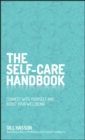 The Self-Care Handbook : Connect with Yourself and Boost Your Wellbeing - eBook