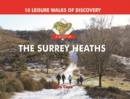 A Boot Up The Surrey Heaths : 10 Leisure Walks of Discovery - Book