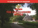 A Boot Up the Lincolnshire Wolds : 10 Leisure Walks of Discovery - Book