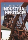 Britain's Industrial Heritage - Book