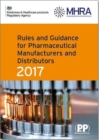 Rules and Guidance for Pharmaceutical Manufacturers and Distributors (Orange Guide) 2017 - Book