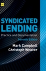 Syndicated Lending 7th edition : Practice and Documentation - Book