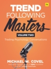 Trend Following Masters - Volume two : Trading Psychology Conversations - Book