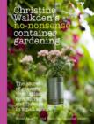 Christine Walkden's No-Nonsense Container Gardening - Book