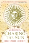 Chasing the Sun : The Epic Story of the Star That Gives us Life - eBook