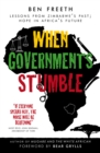 When Governments Stumble : Lessons from Zimbabwe's past, hope in Africa's future - Book