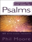 Straight to the Heart of Psalms : 60 bite-sized insights - eBook
