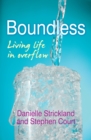 Boundless : Living Life in Overflow - eBook