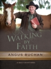 Walking by Faith : A daily devotional - eBook