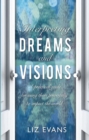 Interpreting Dreams and Visions : A practical guide - eBook