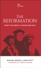 The Reformation : What you need to know and why - Book