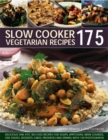 175 Slow Cooker Vegetarian Recipes - Book