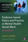 Evidence-based Policy and Practice in Mental Health Social Work - Book
