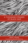 A Thousand Strands of Black Hair - Book