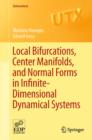 Local Bifurcations, Center Manifolds, and Normal Forms in Infinite-Dimensional Dynamical Systems - eBook