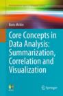 Core Concepts in Data Analysis: Summarization, Correlation and Visualization - Book