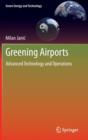 Greening Airports : Advanced Technology and Operations - Book