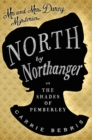 North By Northanger : Or, The Shades of Pemberley - Book