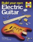 Build Your Own Electric Guitar - Book