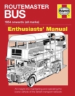 Routemaster Bus Owners' Enthusiasts' Manual : 1954 onwards (all marks) - Book