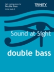 Sound At Sight Double Bass (Initial - Grade 8) - Book