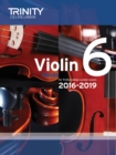 Violin Exam Pieces Grade 6 2016-2019 - Book