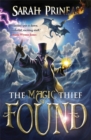 The Magic Thief: Found : Book 3 - Book