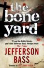 The Bone Yard : A Body Farm Thriller - eBook