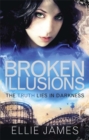 Shattered Dreams: Broken Illusions : Book 2 - Book