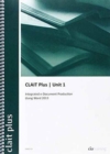 CLAIT Plus 2006 Unit 1 Integrated E-document Production Using Word 2013 - Book