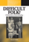 Difficult Folk? : A Political History of Social Anthropology - eBook