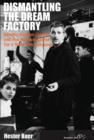 Dismantling the Dream Factory : Gender, German Cinema, and the Postwar Quest for a New Film Language - Book