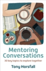 Mentoring Conversations : 30 key topics to explore together - Book