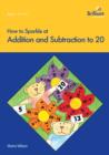 How to Sparkle at Addition and Subtraction to 20 - eBook