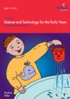 Science and Technology for the Early Years : Purposeful Play Activities - eBook
