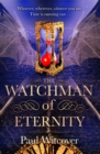 The Watchman of Eternity - Book