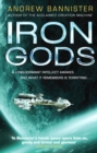 Iron Gods : (The Spin Trilogy 2) - Book